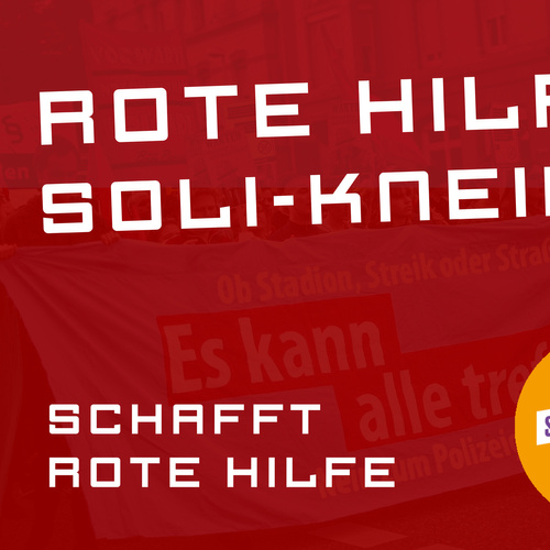 Rote Hilfe Solikneipe | Solidarität Verbindet!